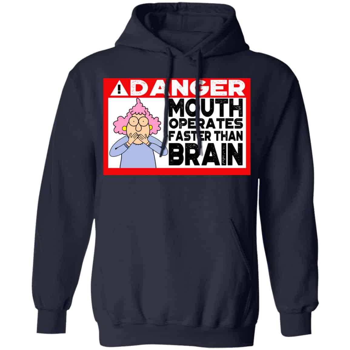 Warning Mouth Operates Faster Than Brain Shirt, Hoodie, Tank