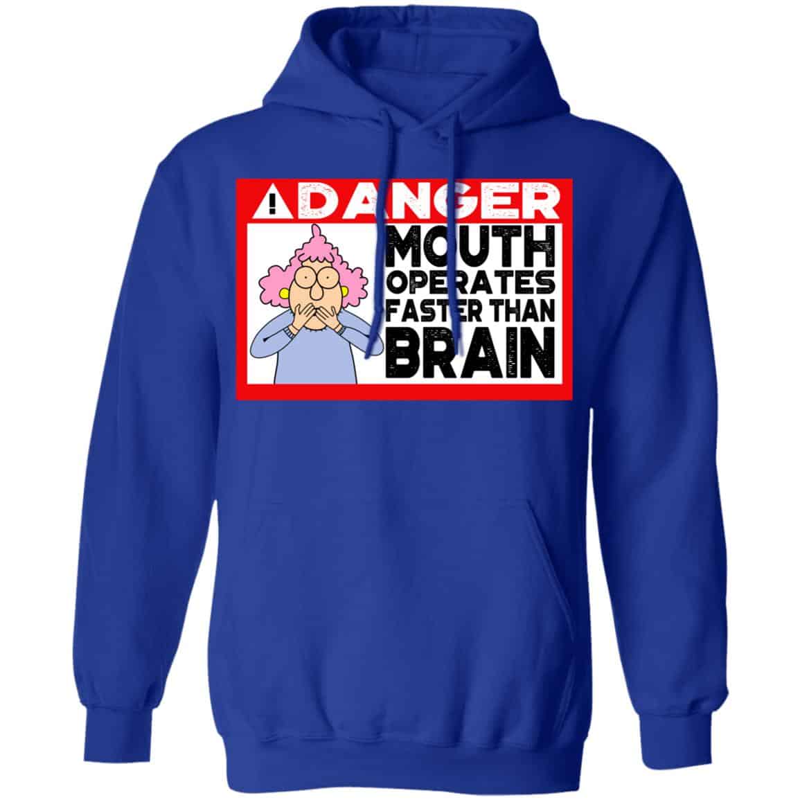 Warning Mouth Operates Faster Than Brain Shirt, Hoodie, Tank