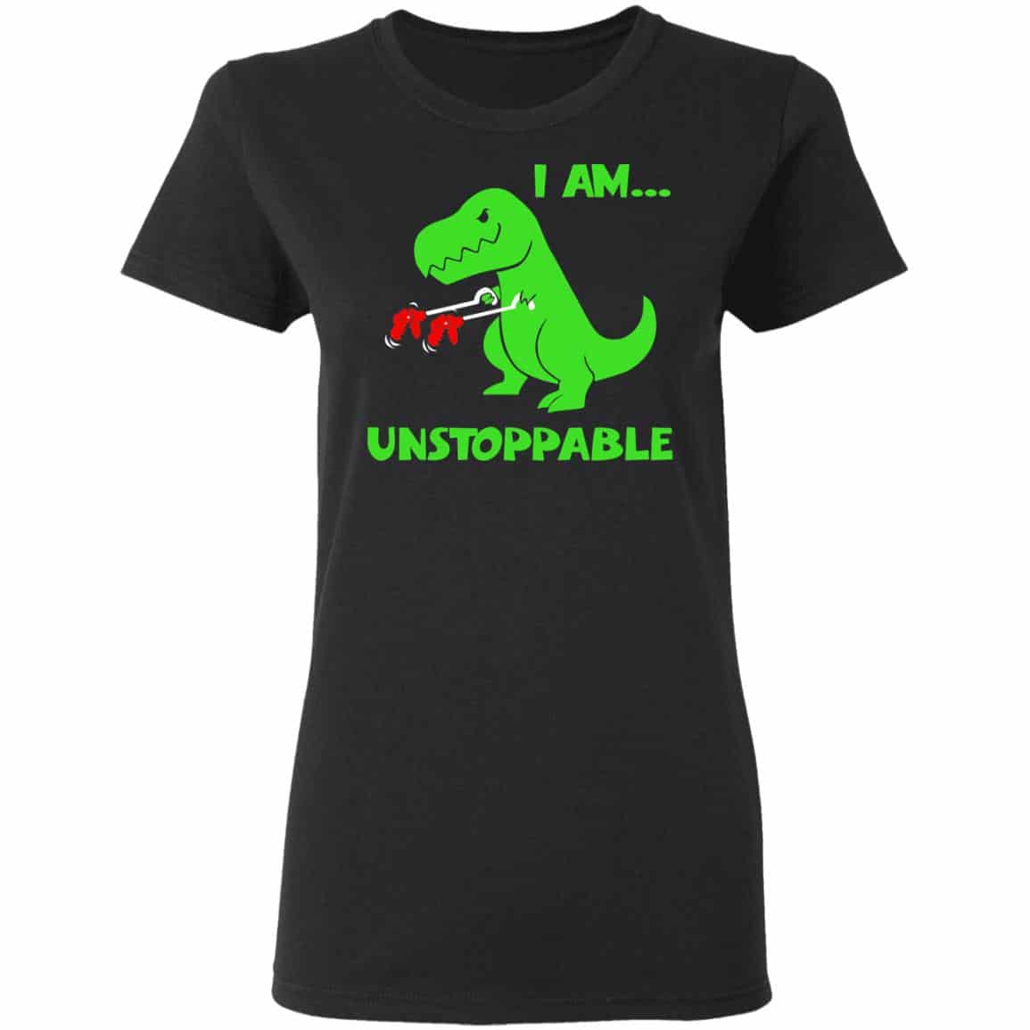T-rex Dinosaur I Am Unstoppable T-shirt Xmas Shirt, Hoodie, Tank