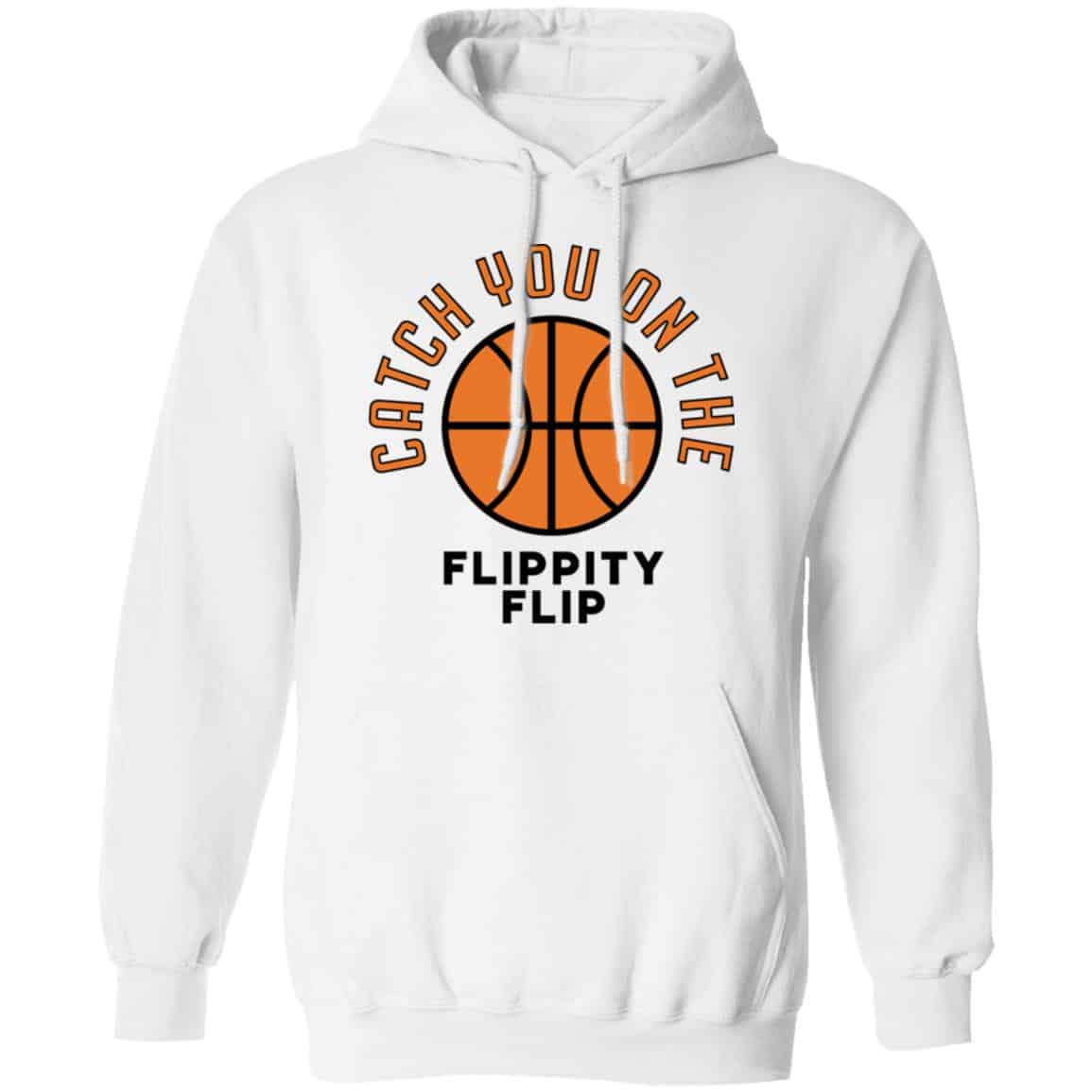 The Office Catch You On The Flippity Flip Shirt, Hoodie, Tank
