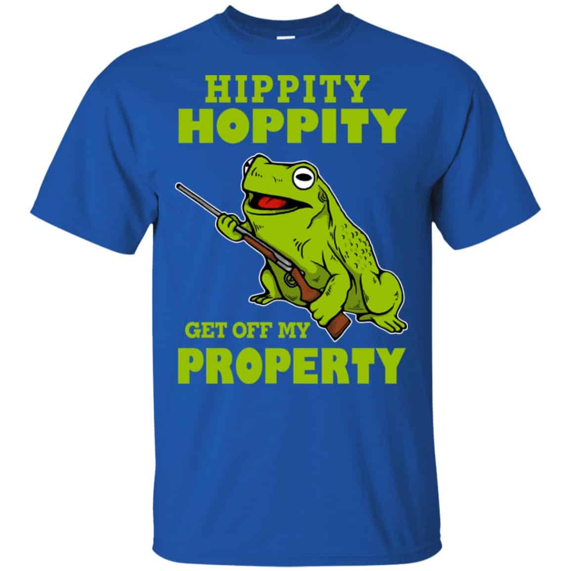 Hippity Hoppity Get Off My Property Shirt, Hoodie, Tank