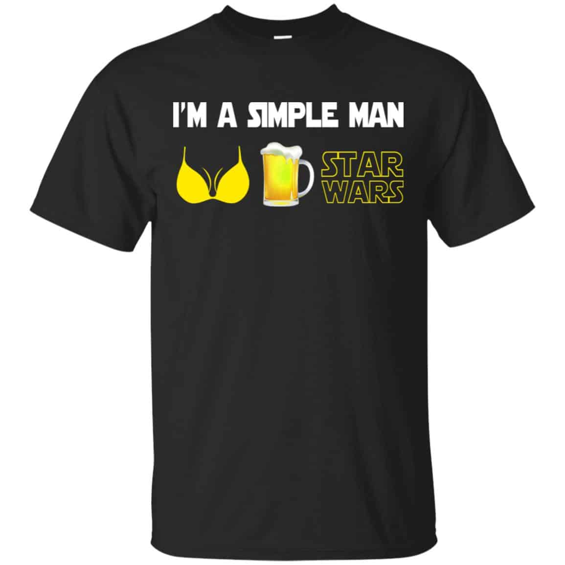 I’m A Simple Man Boobs Beer Star Wars Shirt, Hoodie, Tank