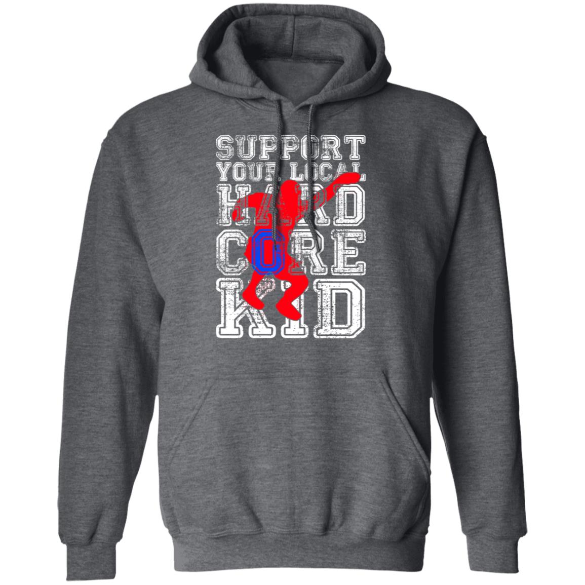 Support Your Local Hard Core Kid Shirt, Hoodie, Tank