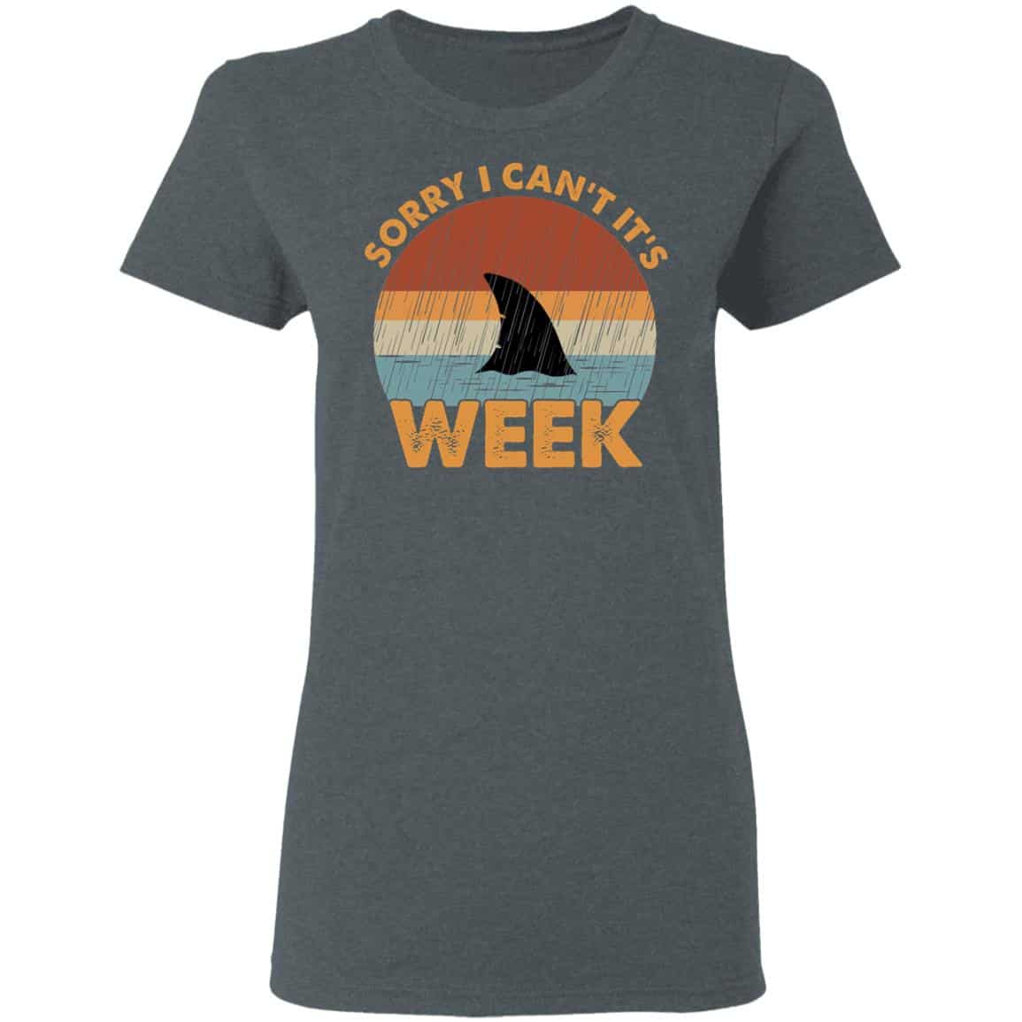 Sharks Week Sorry I Can For Shark Lover Shirt, Hoodie, Tank