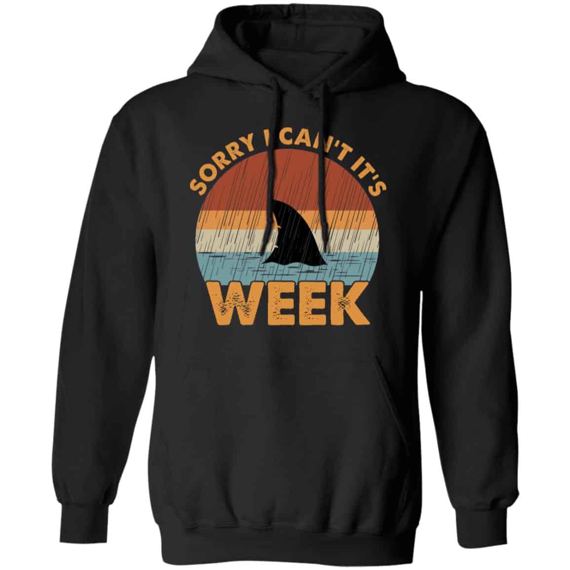 Sharks Week Sorry I Can For Shark Lover Shirt, Hoodie, Tank