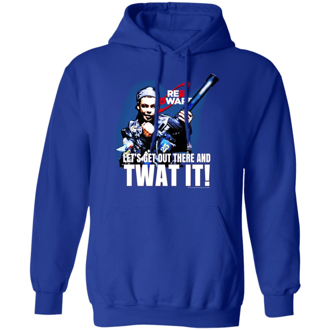Red Dwarf Let’s Get Out There And Twat It Shirt, Hoodie, Tank