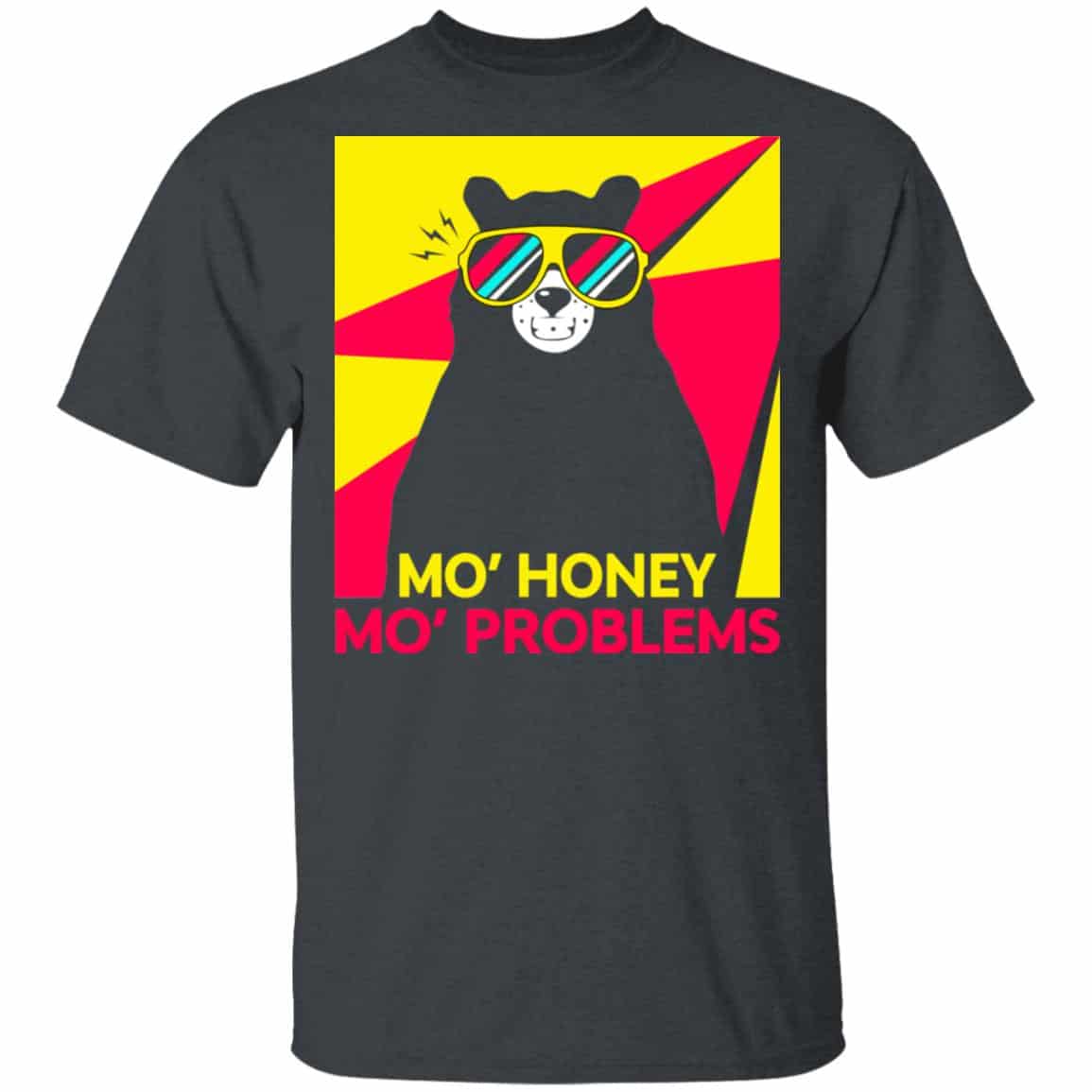Mo_ Honey Mo_ Problems Shirt, Hoodie, Tank