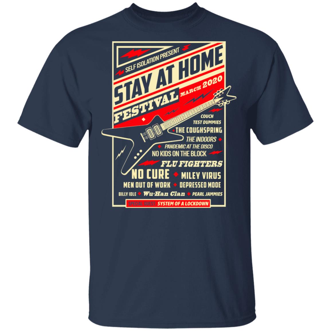 Quarantine Social Distancing Stay Home Festival 2020 Shirt, Hoodie, Tank