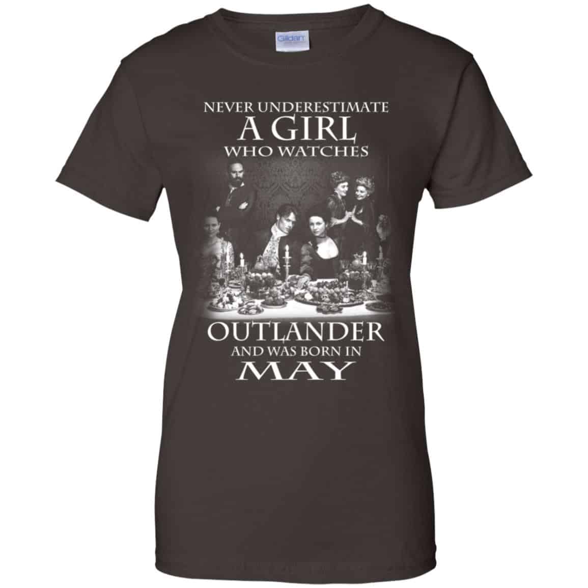 A Girl Who Watches Outlander And Was Born In May T-Shirts, Hoodie, Tank