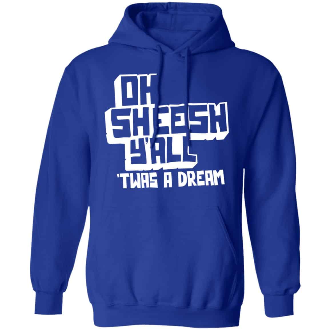 Jake And Amir Oh Sheesh Y’All Twas A Dream Shirt, Hoodie, Tank