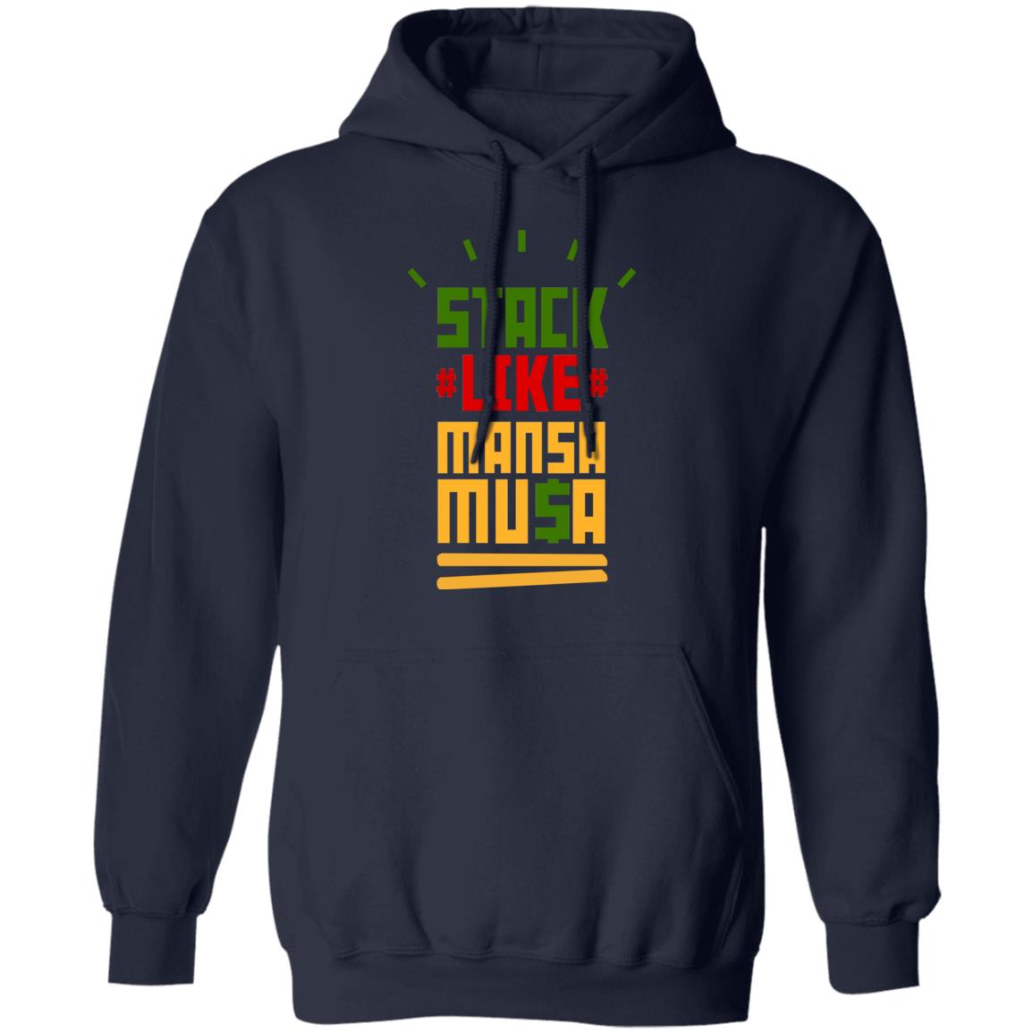 Stack Like Mansa Musa Shirt, Hoodie, Tank