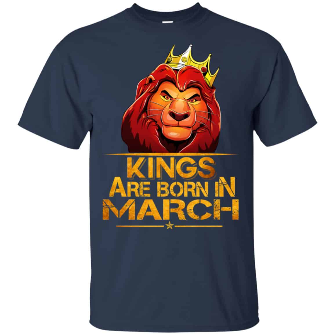 Lion King Are Born In March Shirt, Hoodie, Tank