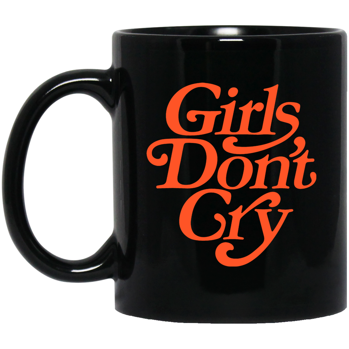 Girls Don’t Cry Mug