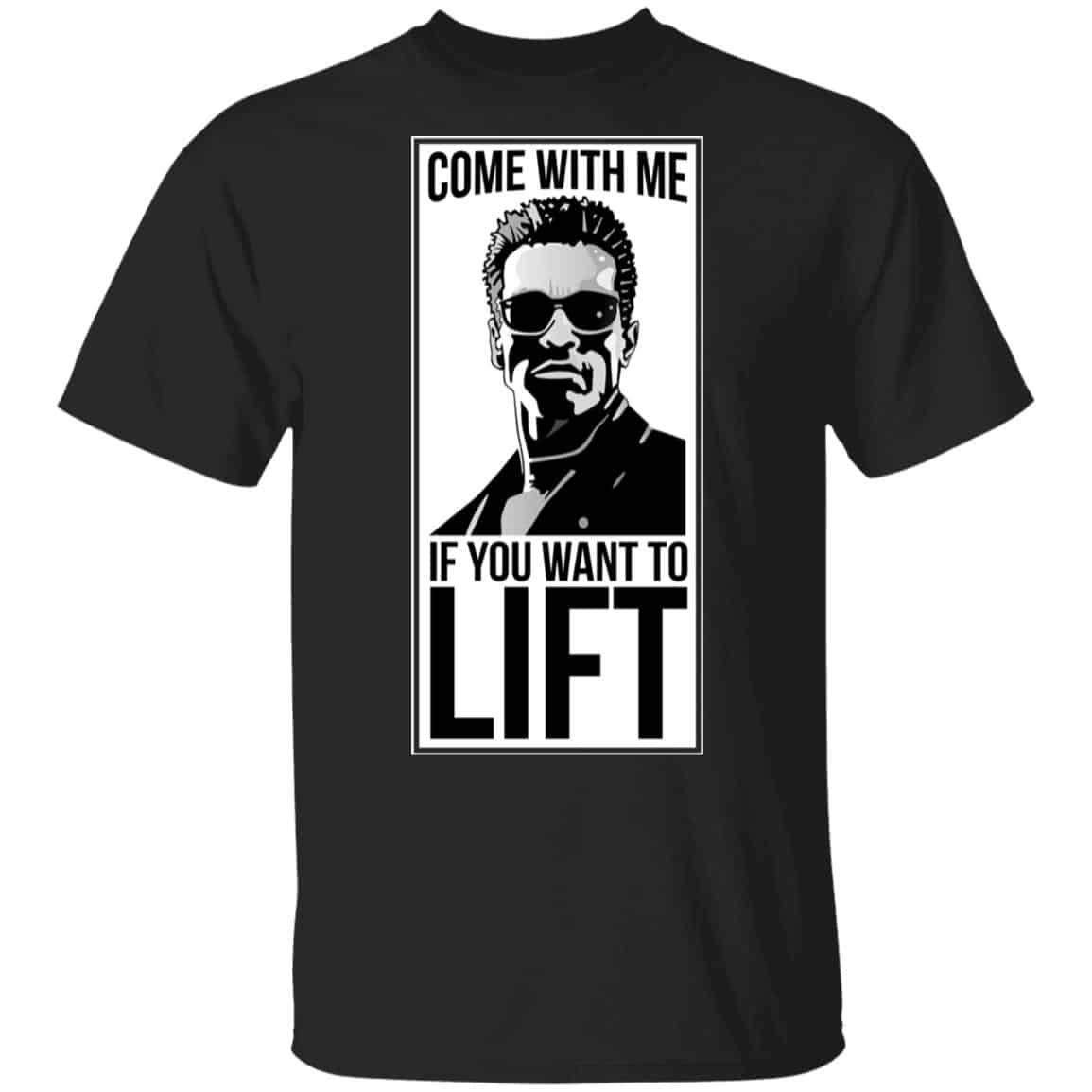 Come With Me If You Want To Lift Shirt, Hoodie, Tank