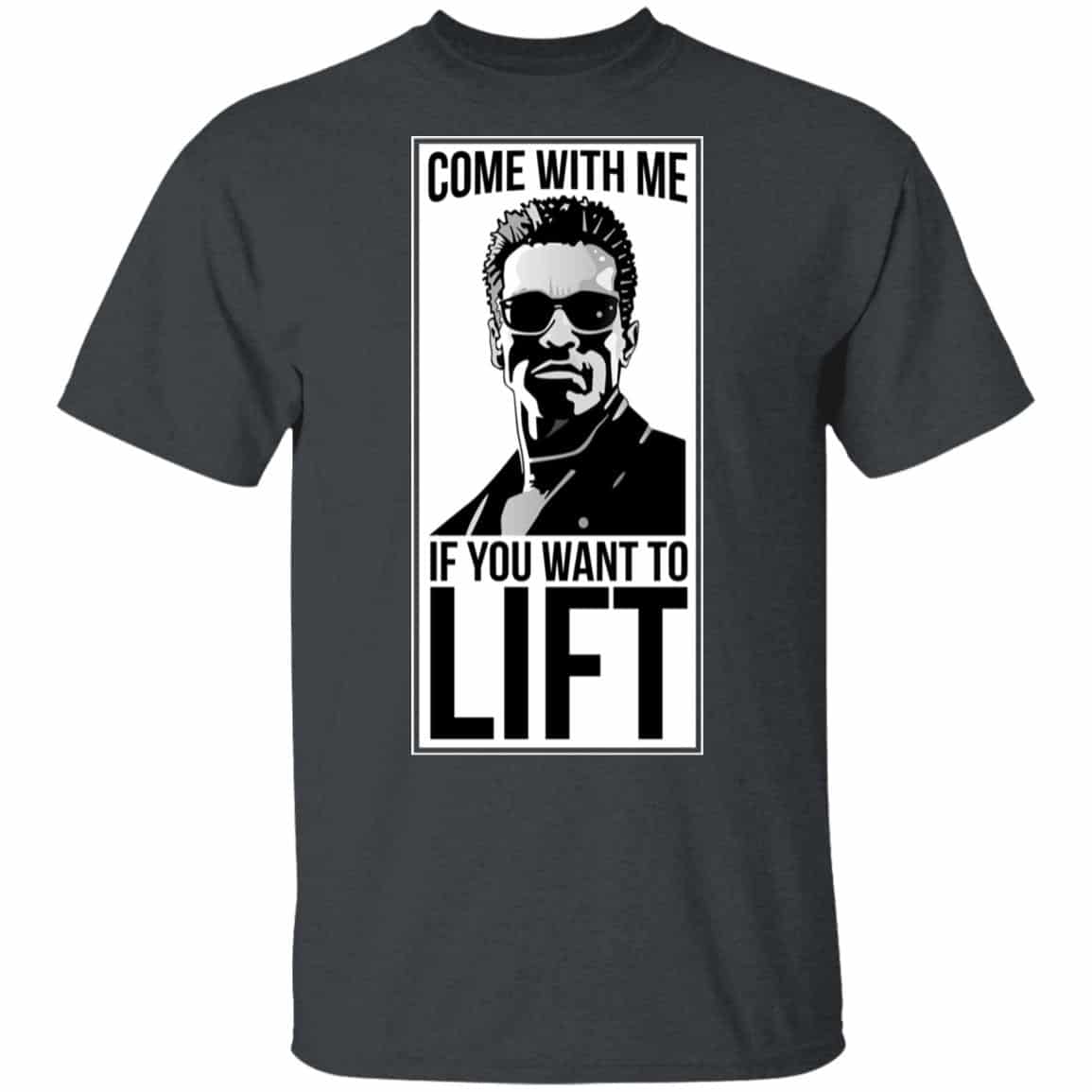 Come With Me If You Want To Lift Shirt, Hoodie, Tank