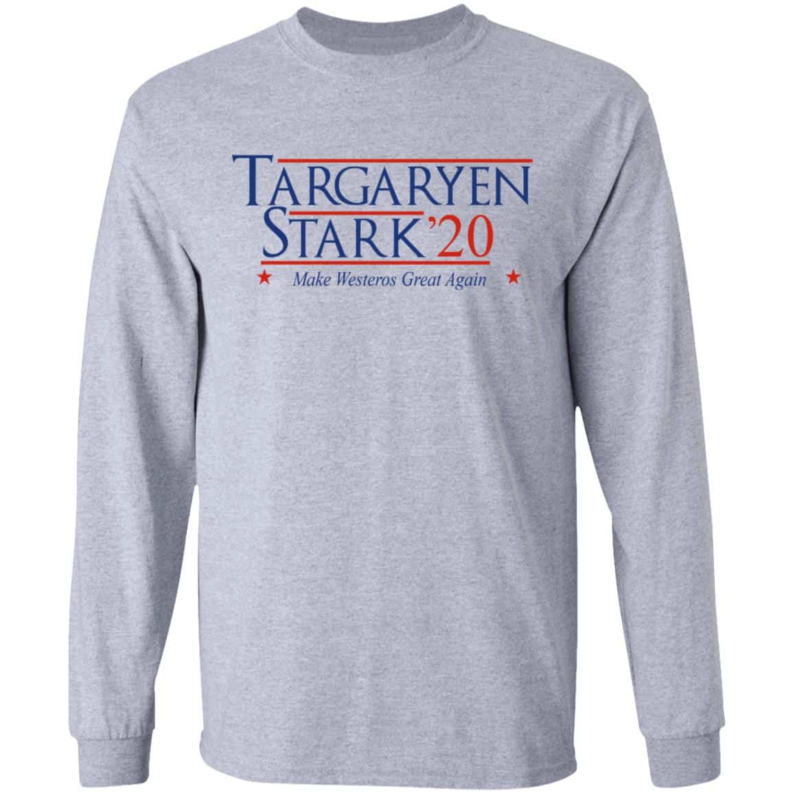 Targaryen Stark 2020 – Make Westeros Great Again Shirt, Hoodie, Tank