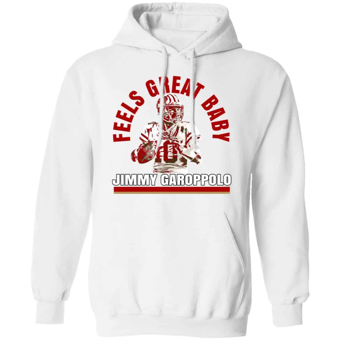 Feels Great Baby Jimmy G Shirt Jimmy Garoppolo – George Kittle Shirt, Hoodie, Tank