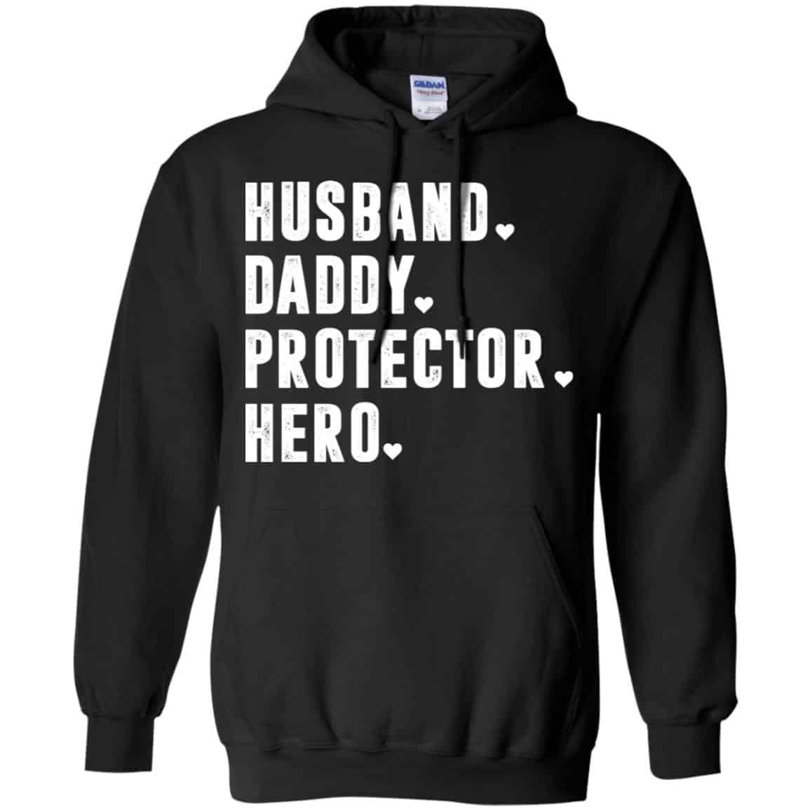 Husband Daddy Protector Hero Shirt, Hoodie, Tank