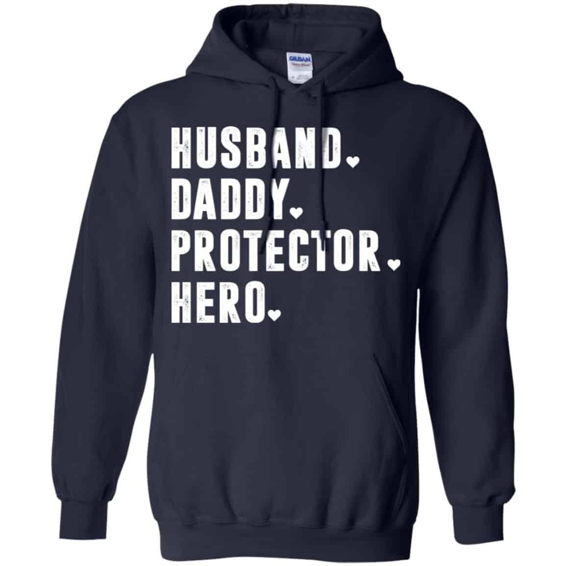 Husband Daddy Protector Hero Shirt, Hoodie, Tank