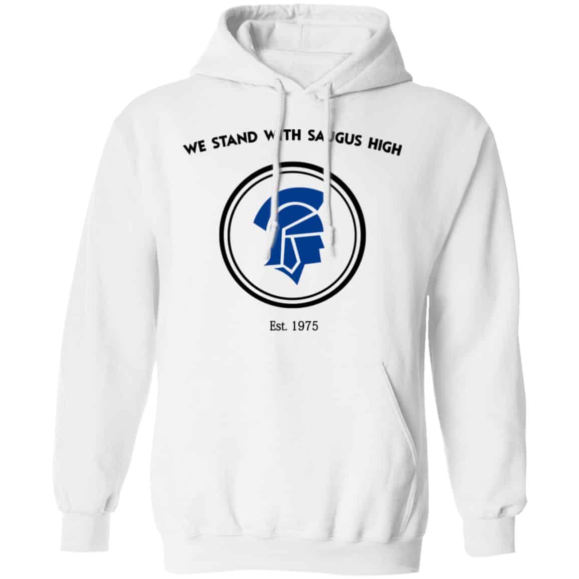 We Stand With Saugus High Santa Clarita Strong Shirt, Hoodie, Tank