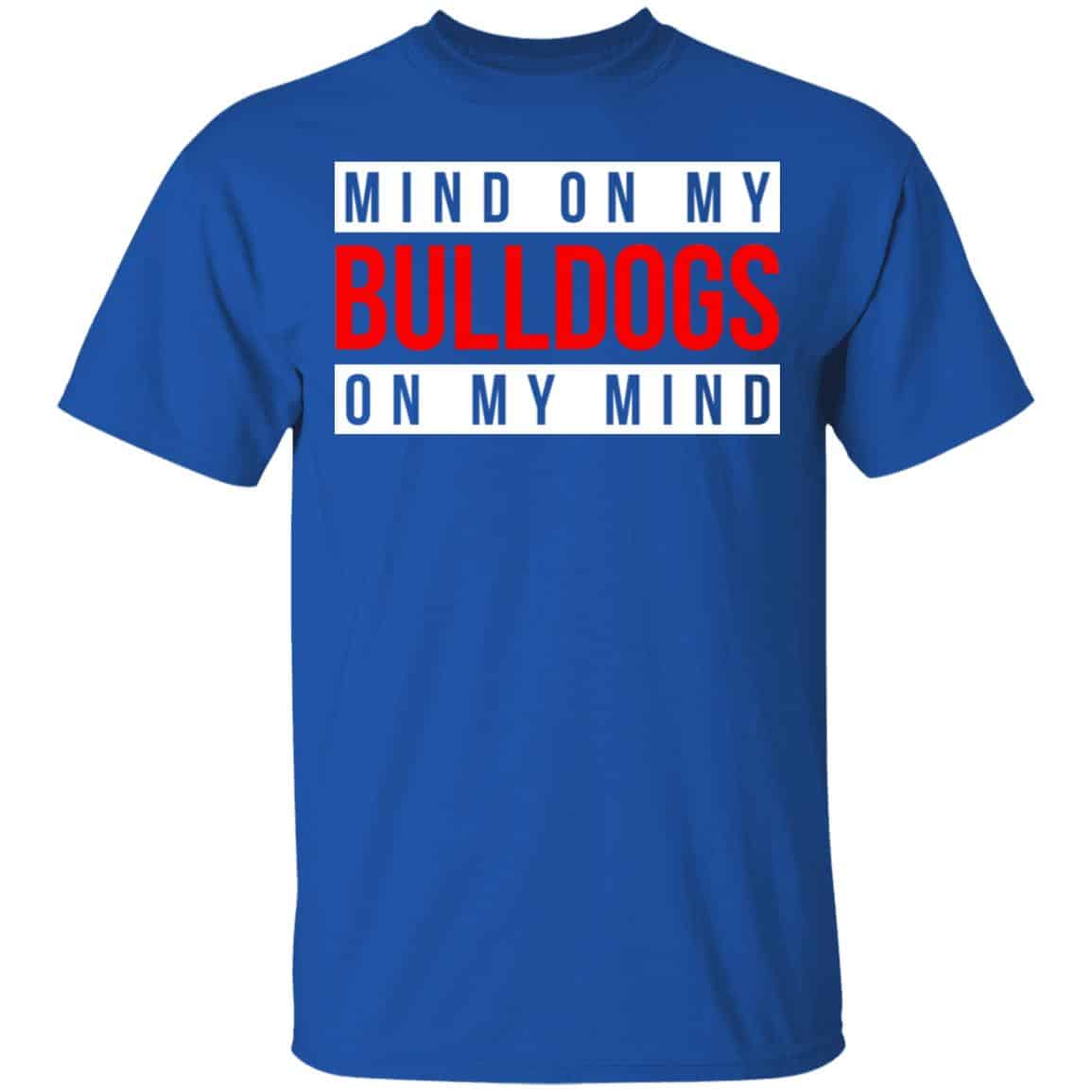Mind On My Bulldogs On My Mind Shirt, Hoodie, Tank