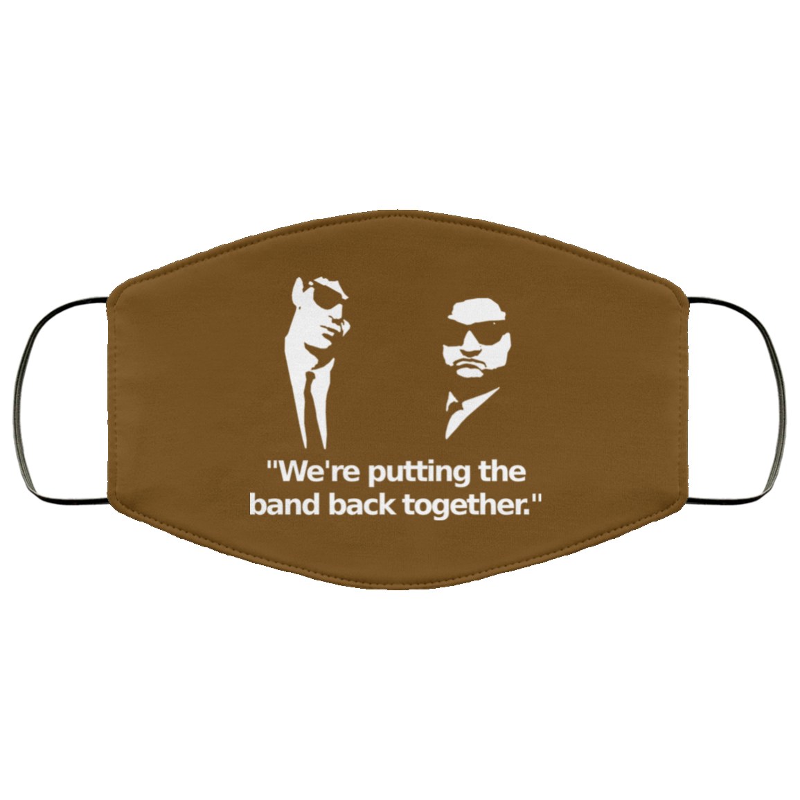 We’re Putting The Band Back Together – Elwood Blues Face Mask