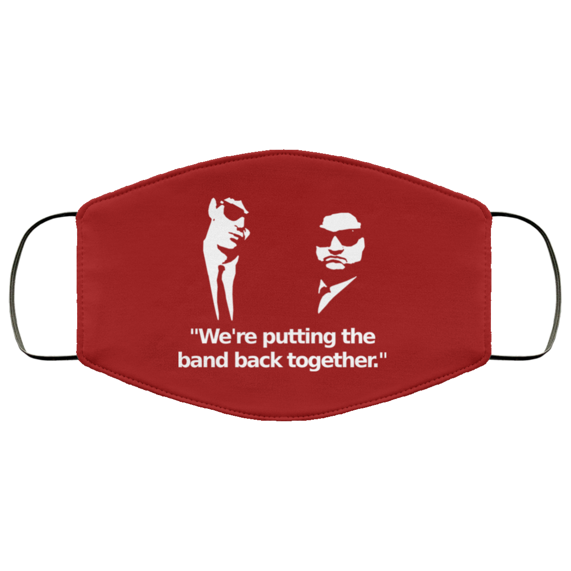 We’re Putting The Band Back Together – Elwood Blues Face Mask