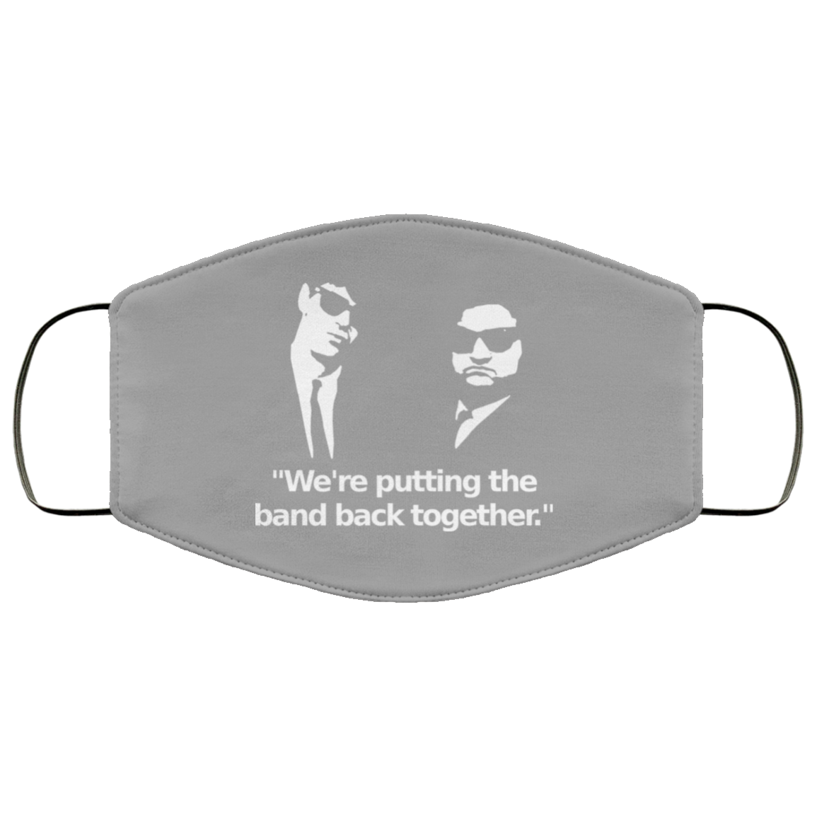 We’re Putting The Band Back Together – Elwood Blues Face Mask