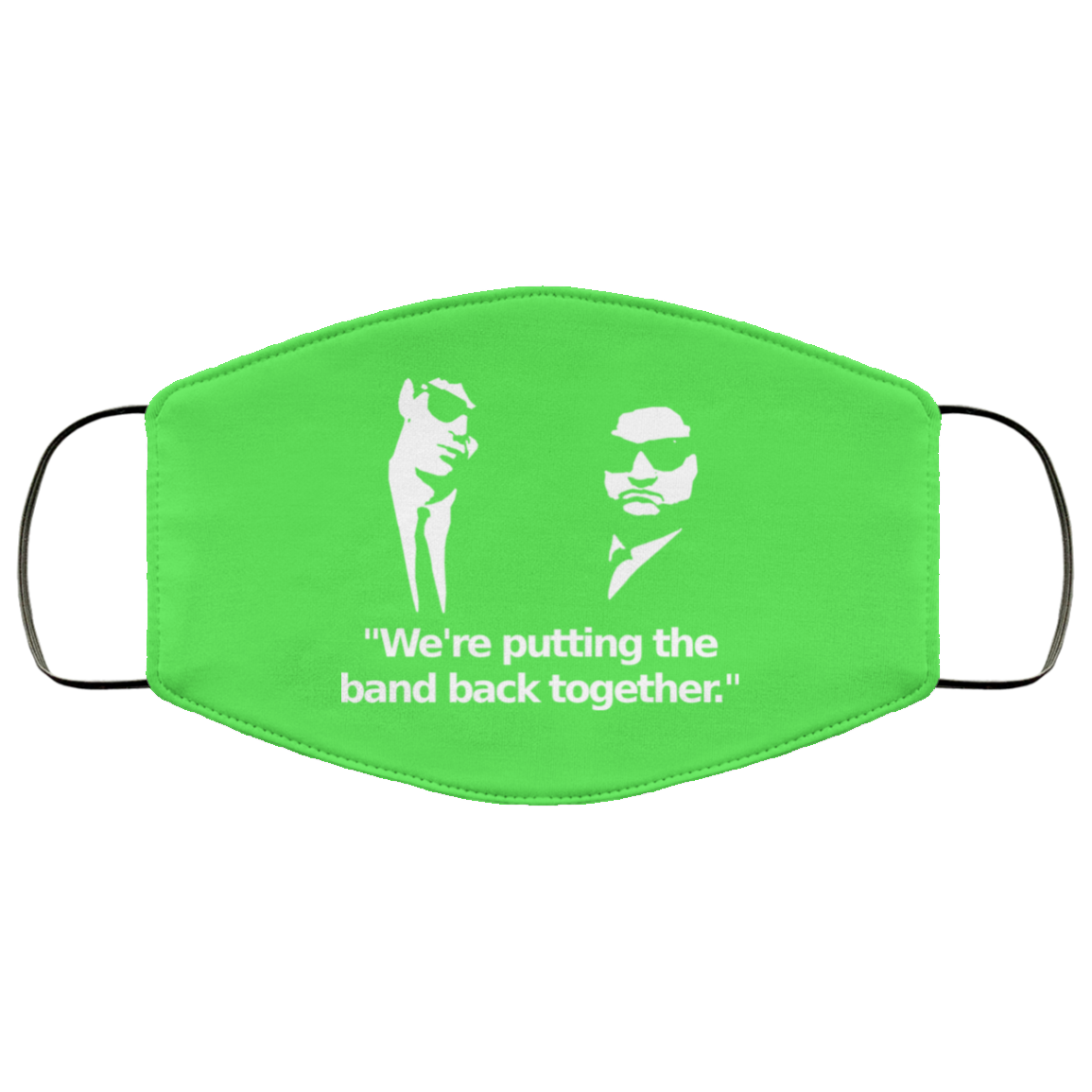 We’re Putting The Band Back Together – Elwood Blues Face Mask