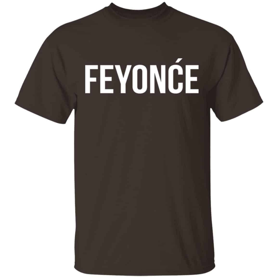 Feyonce Shirt, Hoodie, Tank