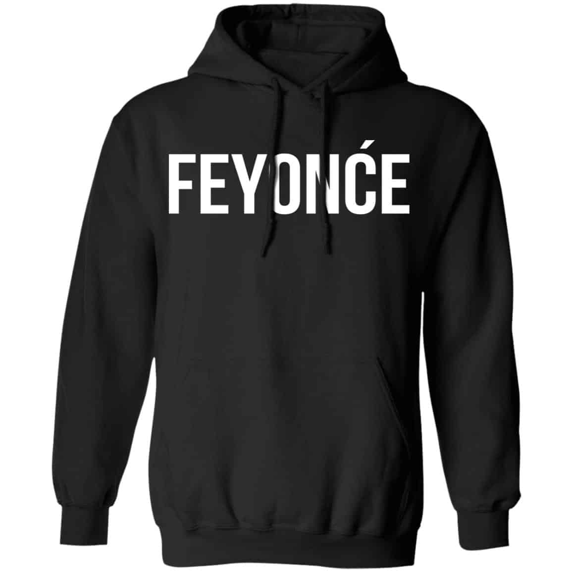Feyonce Shirt, Hoodie, Tank