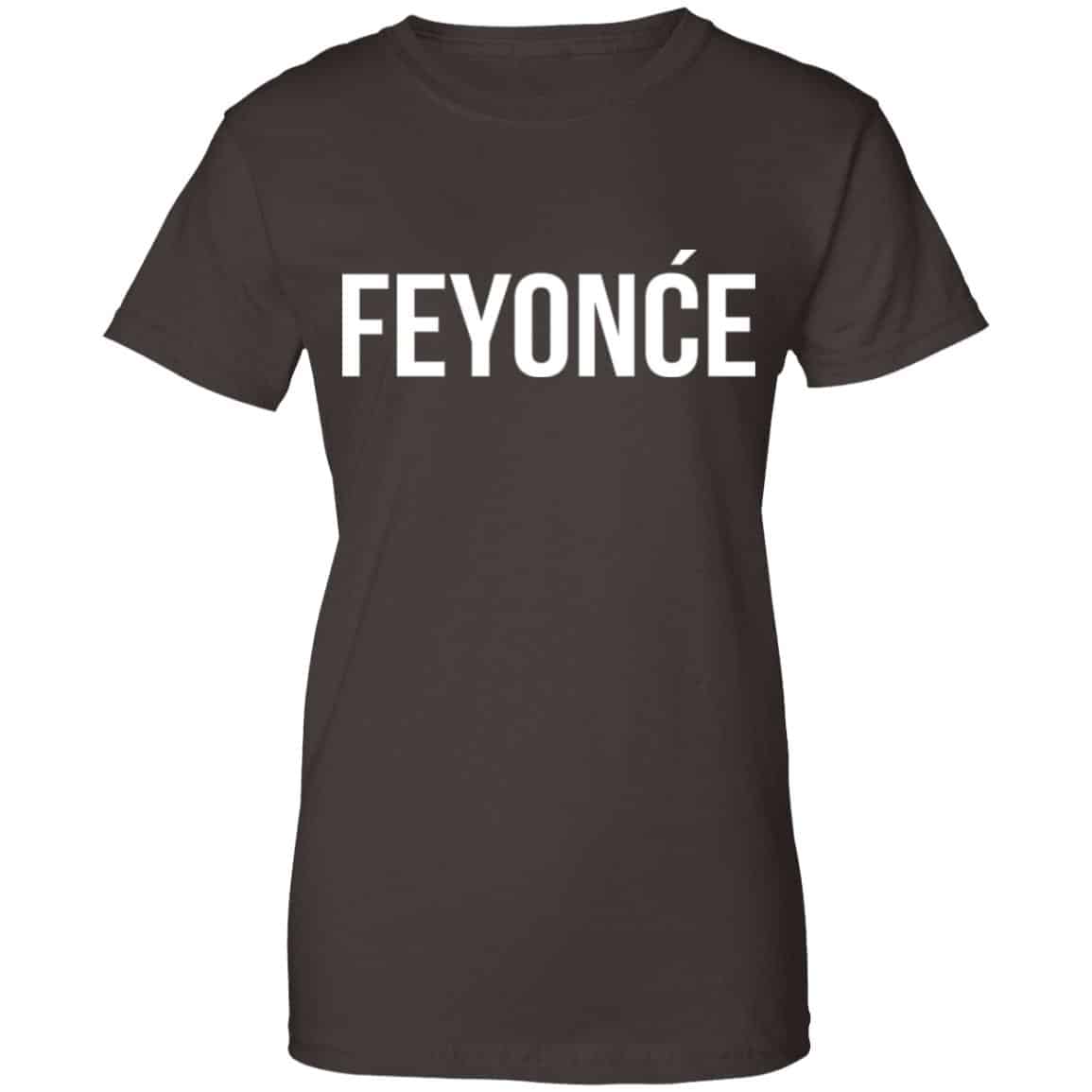 Feyonce Shirt, Hoodie, Tank