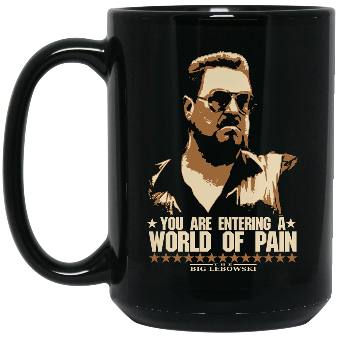 The Big Lebowski You Are Entering A World Of Pain Black Mug