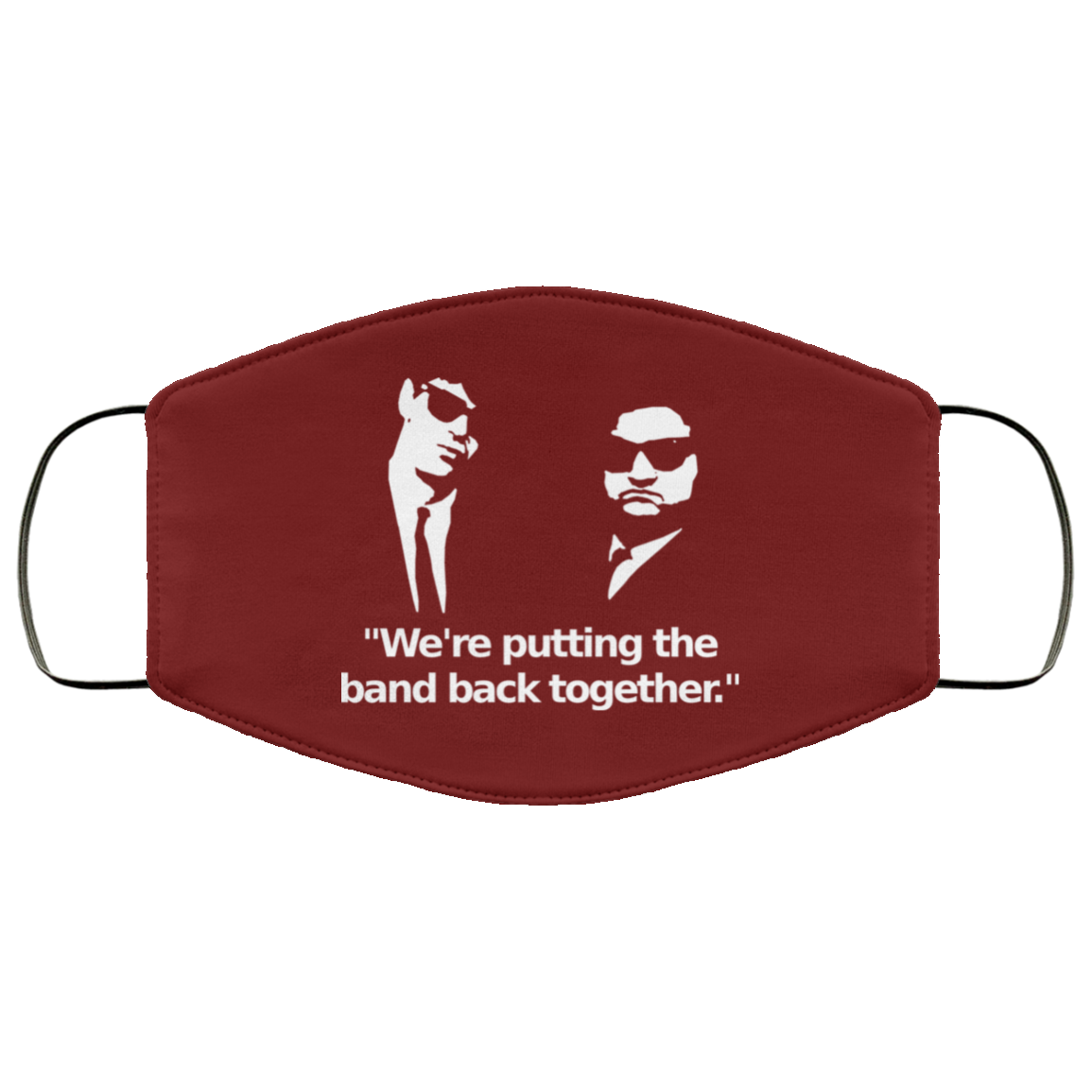 We’re Putting The Band Back Together – Elwood Blues Face Mask