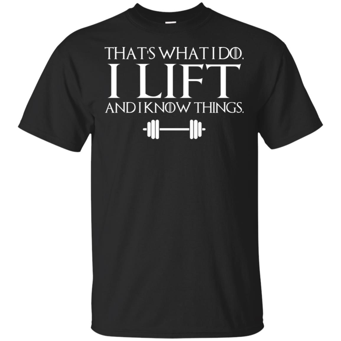 That’s What I Do I Lift And I Know Things T-Shirts, Hoodie, Tank