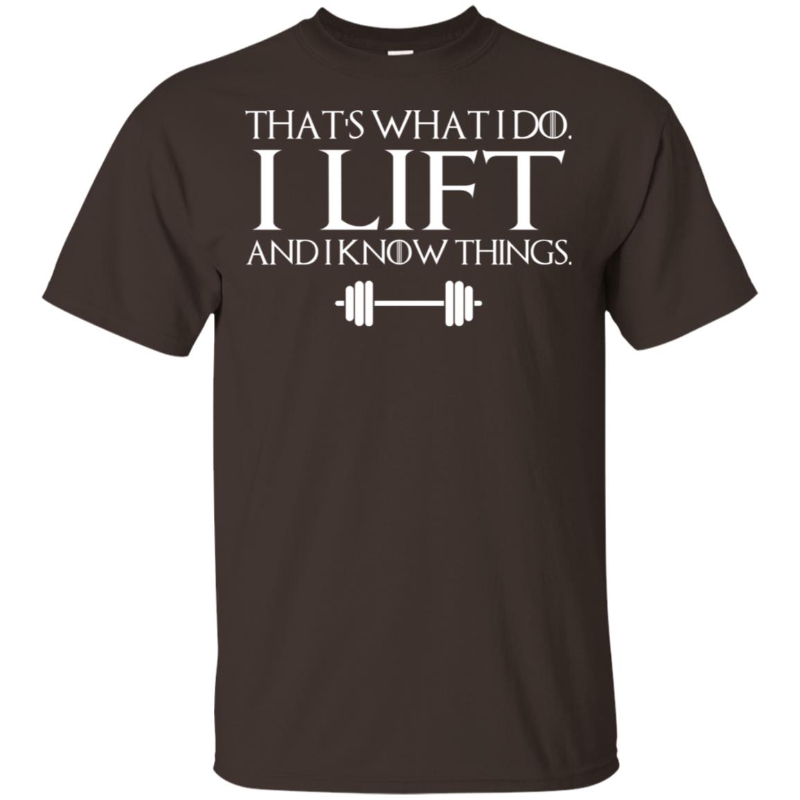That’s What I Do I Lift And I Know Things T-Shirts, Hoodie, Tank