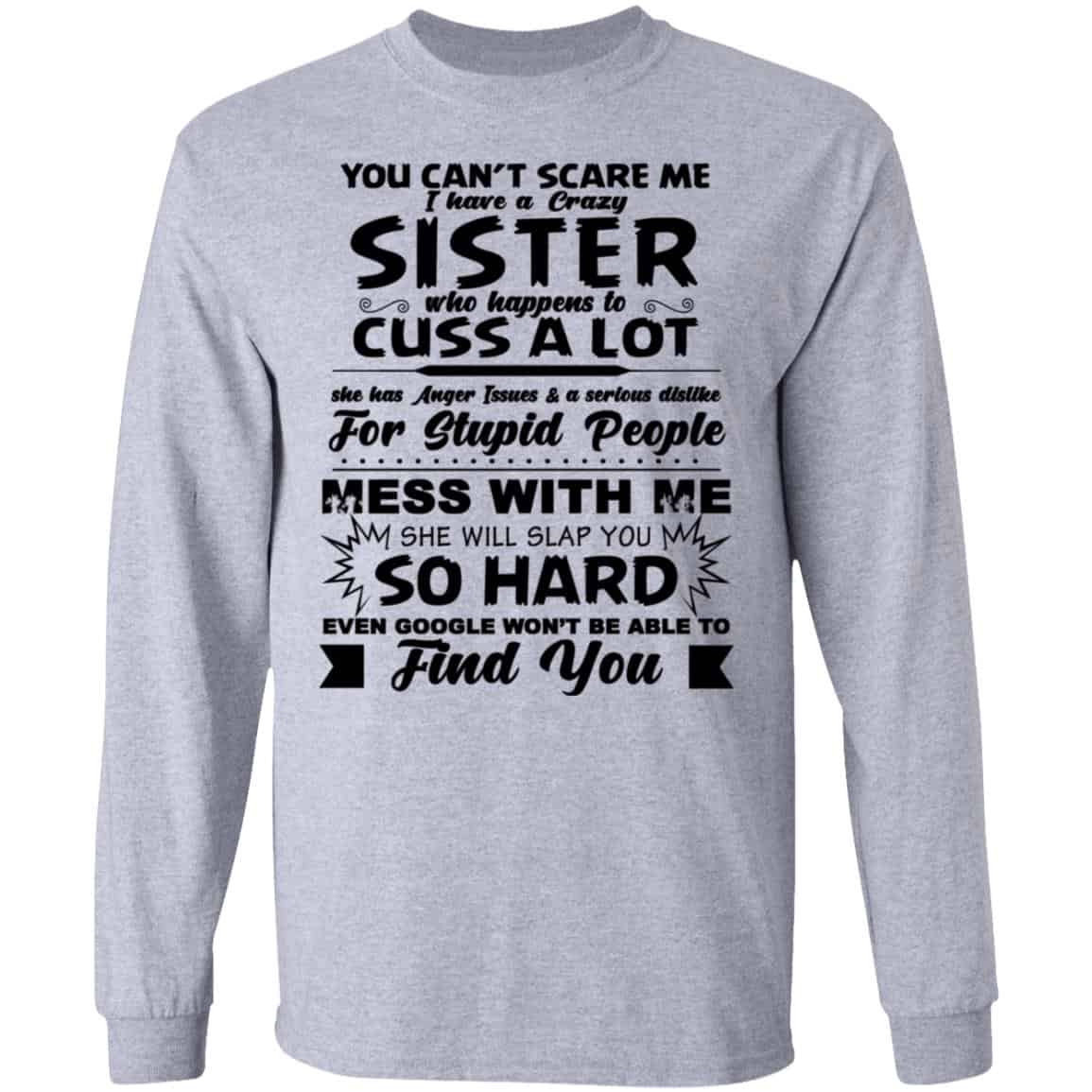 You Can’t Scare Me I Have A Crazy Sister Shirt, Hoodie, Tank