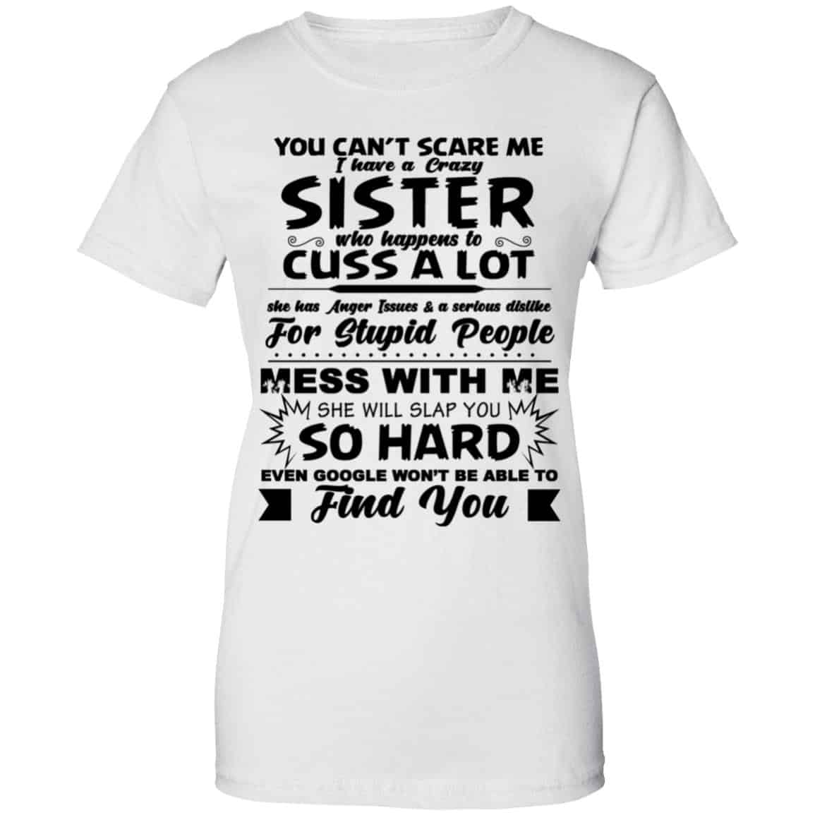 You Can’t Scare Me I Have A Crazy Sister Shirt, Hoodie, Tank