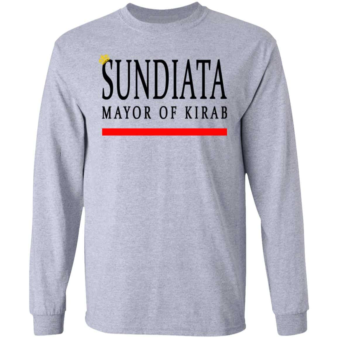 Sundiata Mayor Of Kirab Shirt, Hoodie, Tank