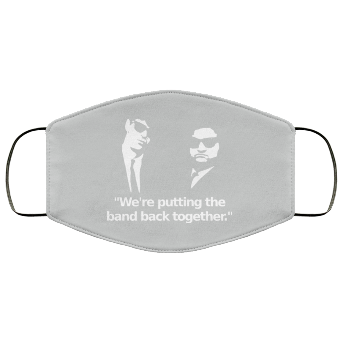 We’re Putting The Band Back Together – Elwood Blues Face Mask