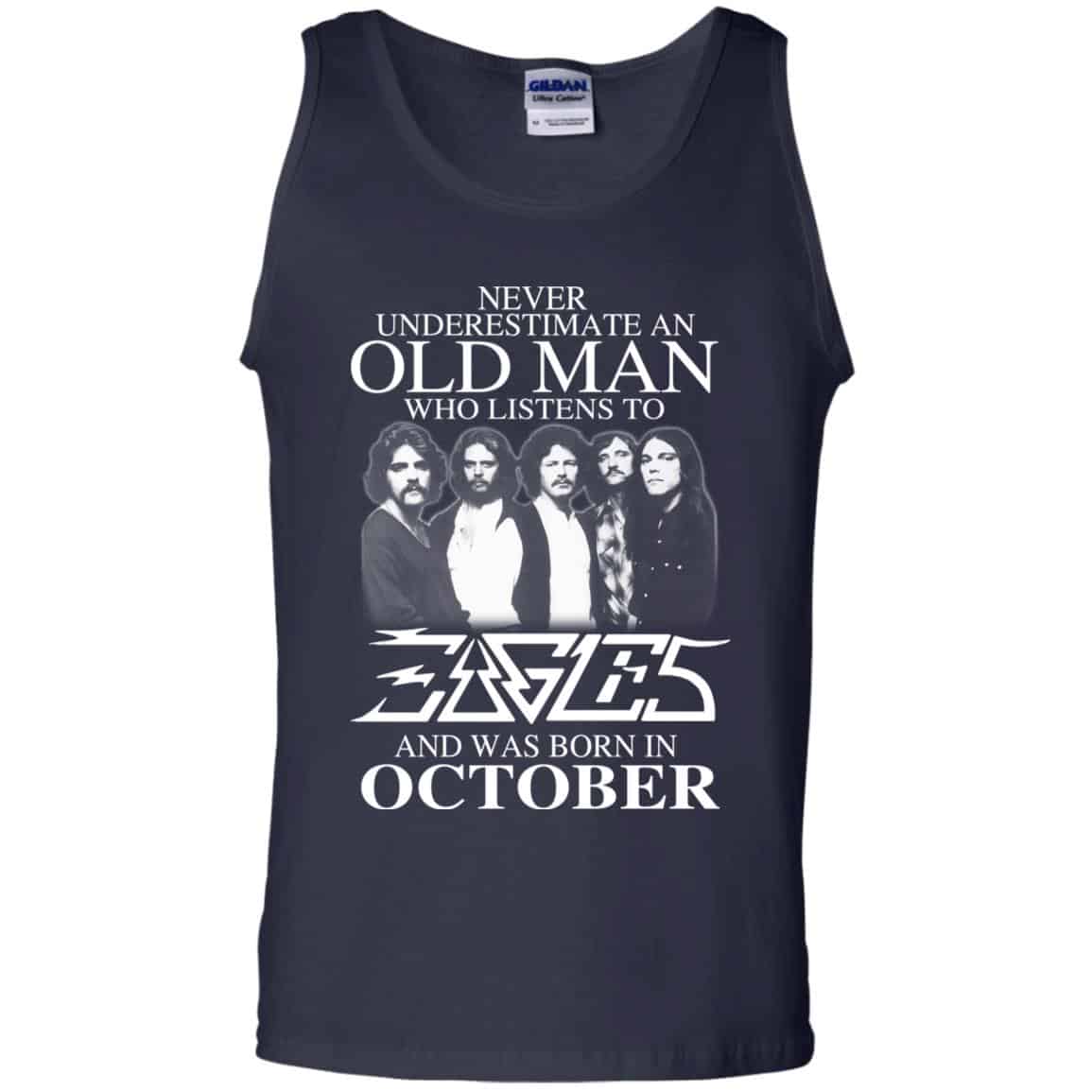 An Old Man Who Listens To Eagles And Was Born In October T-Shirts, Hoodie, Tank