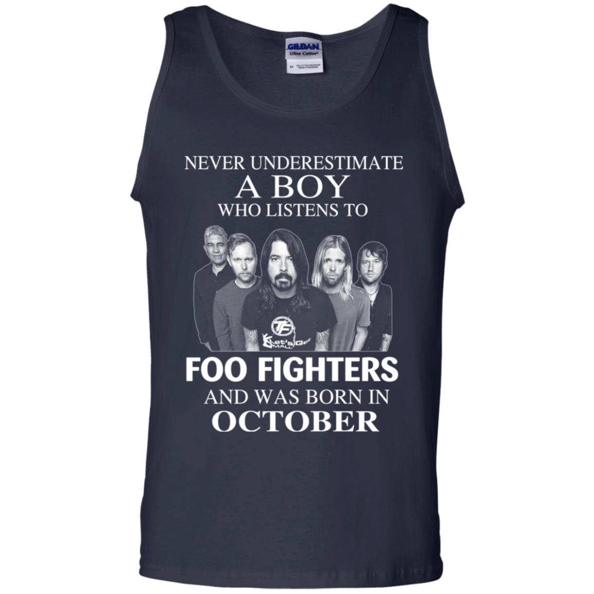 A Boy Who Listens To Foo Fighters And Was Born In October T-Shirts, Hoodie, Tank