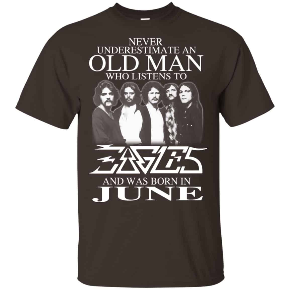 An Old Man Who Listens To Eagles And Was Born In June T-Shirts, Hoodie, Tank