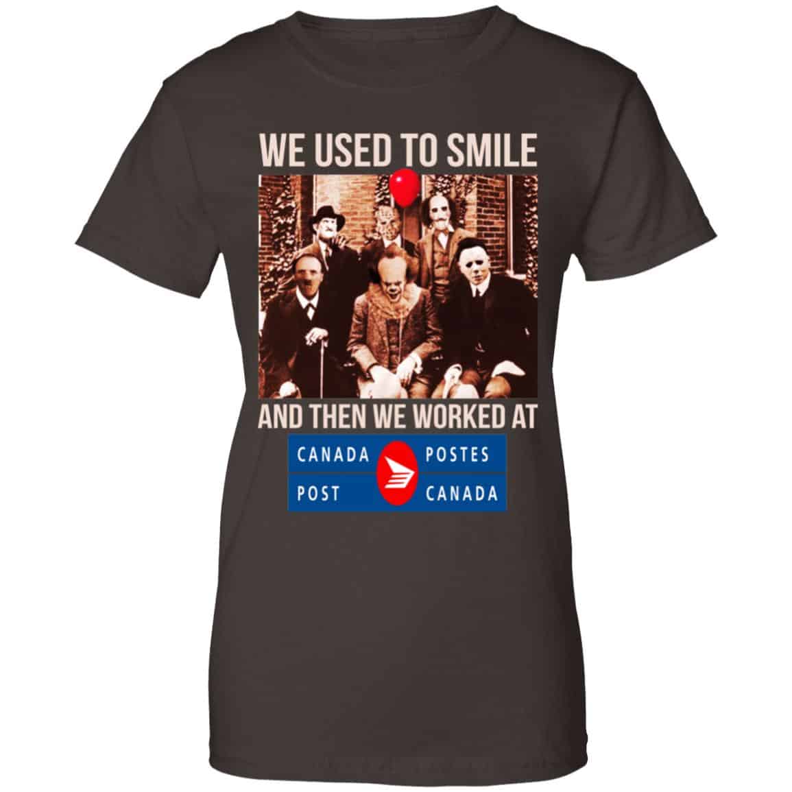We Used To Smile And Then We Worked At Canada Post Shirt, Hoodie, Tank