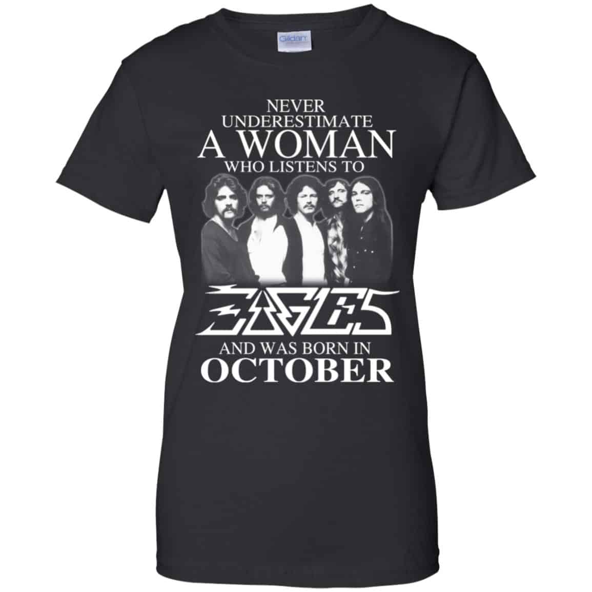 A Woman Who Listens To Eagles And Was Born In October T-Shirts, Hoodie, Tank
