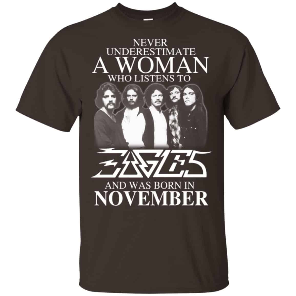 A Woman Who Listens To Eagles And Was Born In November T-Shirts, Hoodie, Tank