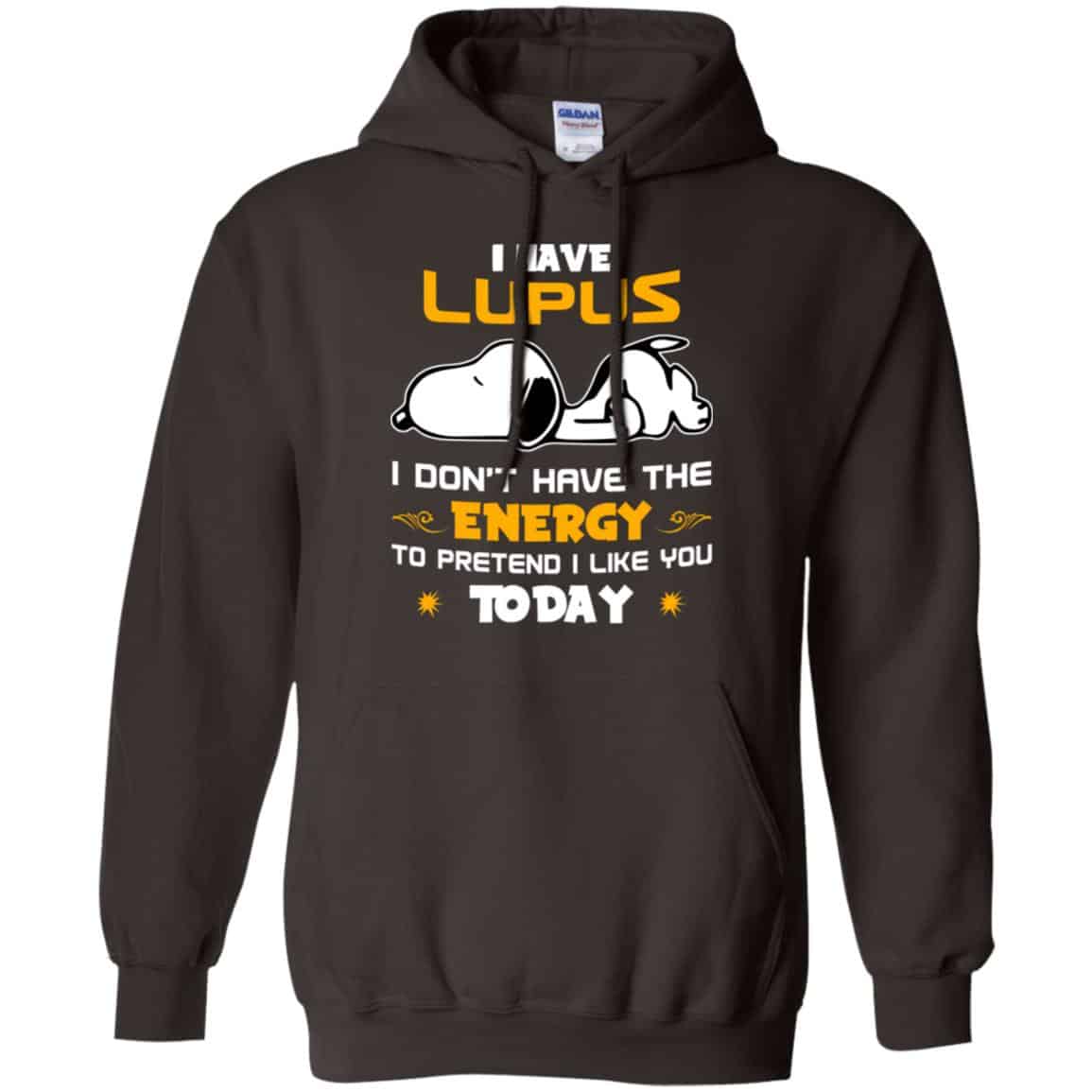 I Have Lupus I Don’t Have The Energy To Pretend I Like You Today Shirt, Hoodie, Tank