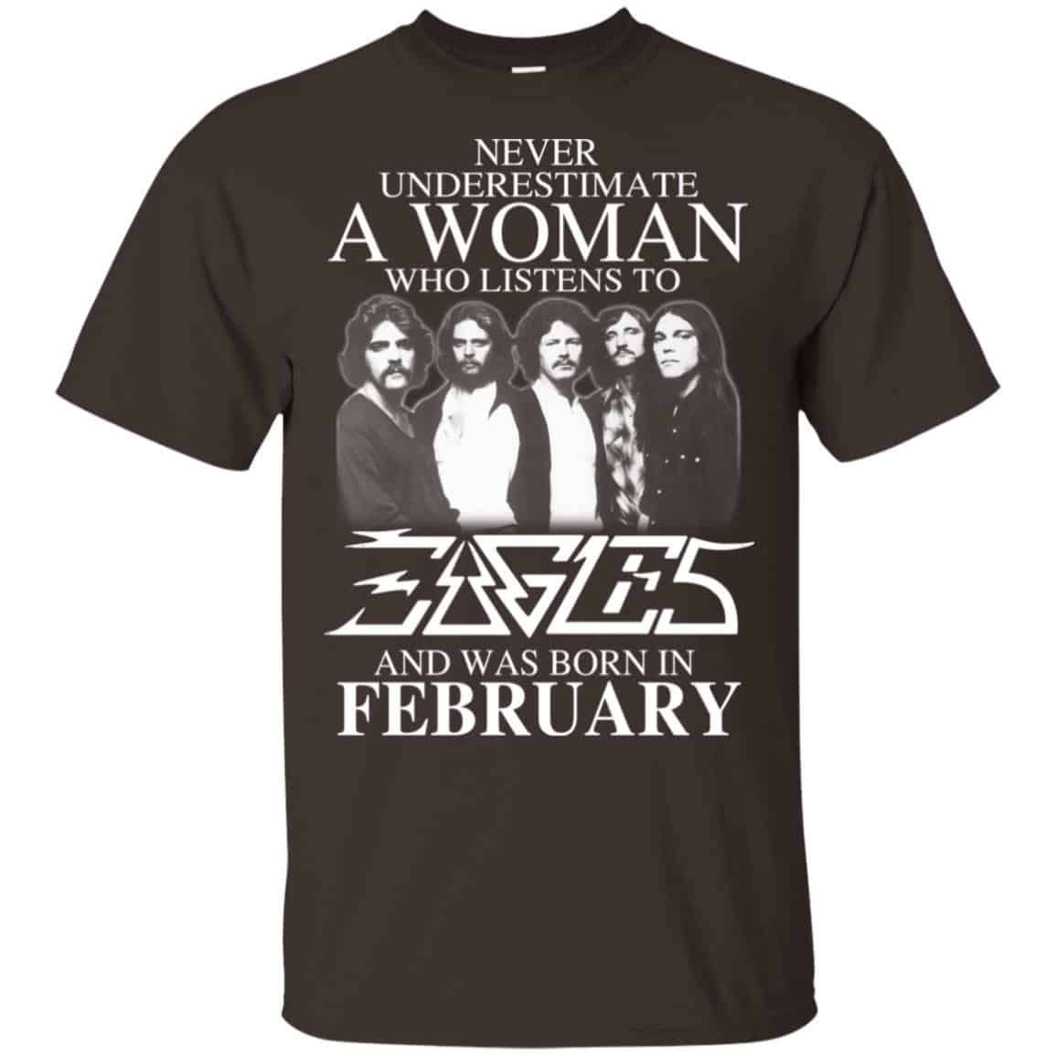A Woman Who Listens To Eagles And Was Born In February T-Shirts, Hoodie, Tank