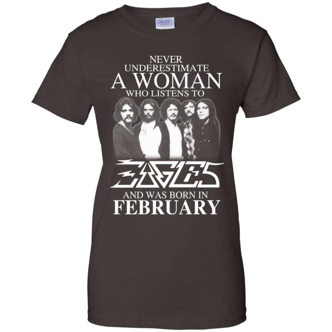 A Woman Who Listens To Eagles And Was Born In February T-Shirts, Hoodie, Tank