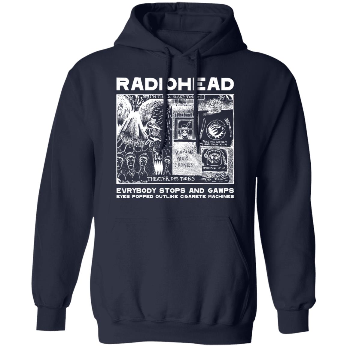Radiohead Everybody Stops And Gawps Eyes Popped Outlike Cigarete Machines Shirt, Hoodie, Tank